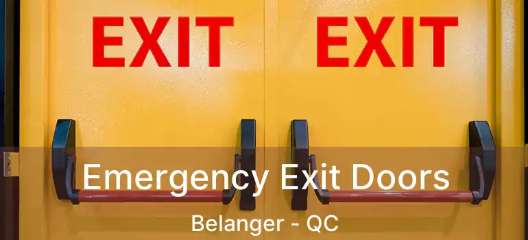  Emergency Exit Doors Belanger - QC