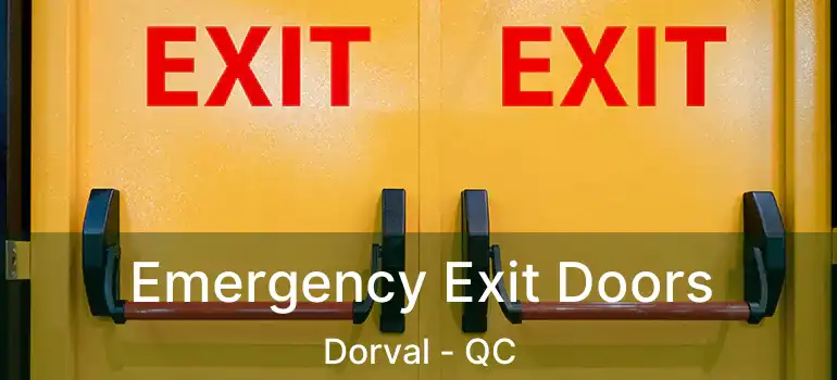  Emergency Exit Doors Dorval - QC