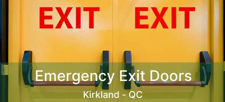  Emergency Exit Doors Kirkland - QC