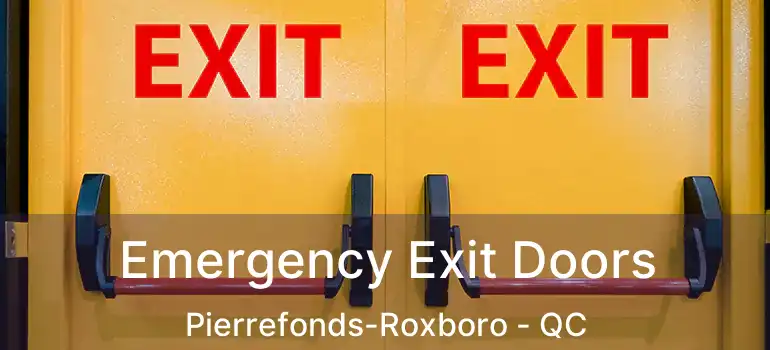  Emergency Exit Doors Pierrefonds-Roxboro - QC