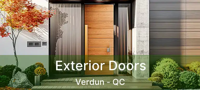  Exterior Doors Verdun - QC