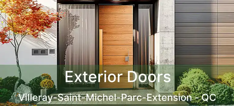  Exterior Doors Villeray-Saint-Michel-Parc-Extension - QC