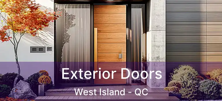  Exterior Doors West Island - QC