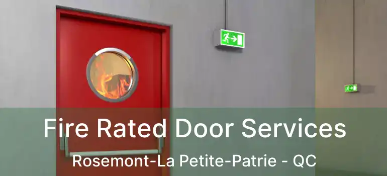  Fire Rated Door Services Rosemont-La Petite-Patrie - QC