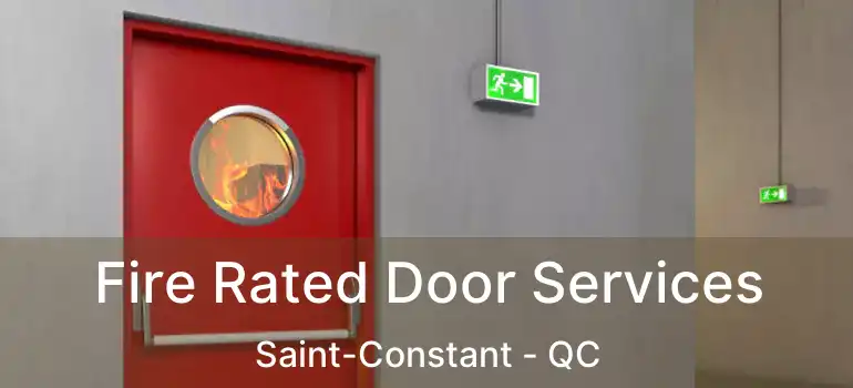  Fire Rated Door Services Saint-Constant - QC