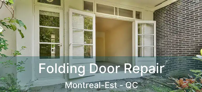  Folding Door Repair Montreal-Est - QC