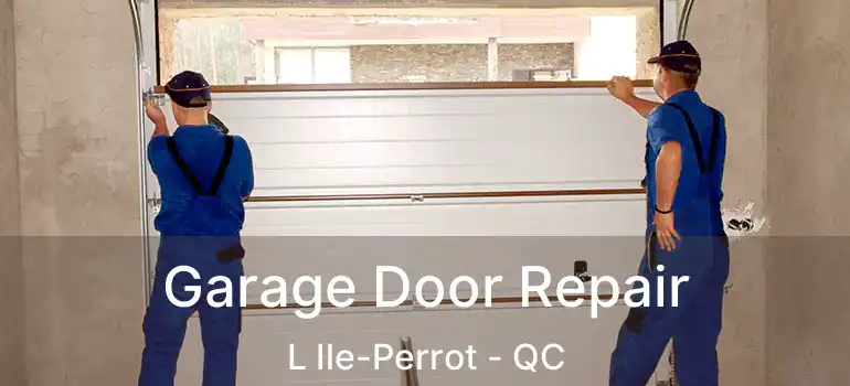  Garage Door Repair L Ile-Perrot - QC
