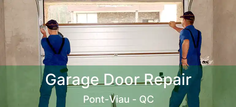  Garage Door Repair Pont-Viau - QC