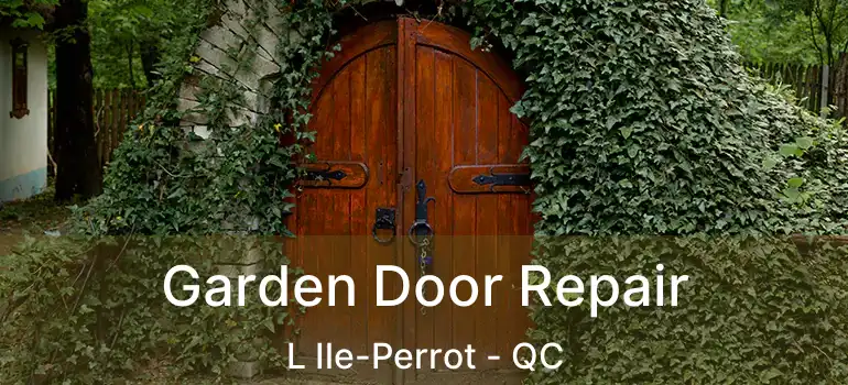  Garden Door Repair L Ile-Perrot - QC