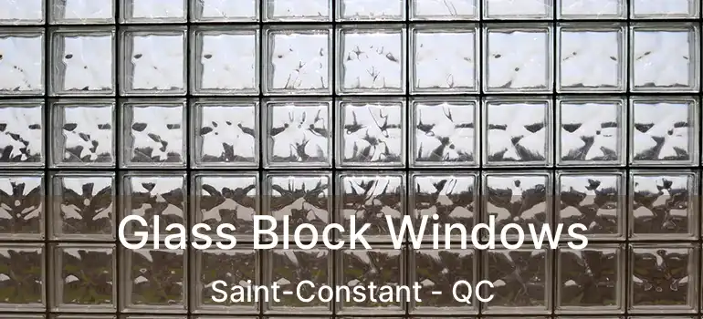  Glass Block Windows Saint-Constant - QC