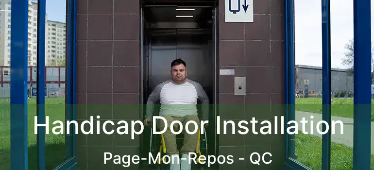  Handicap Door Installation Page-Mon-Repos - QC