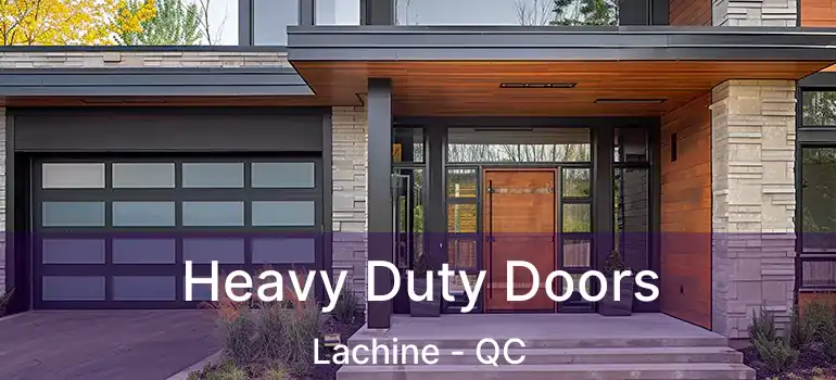  Heavy Duty Doors Lachine - QC