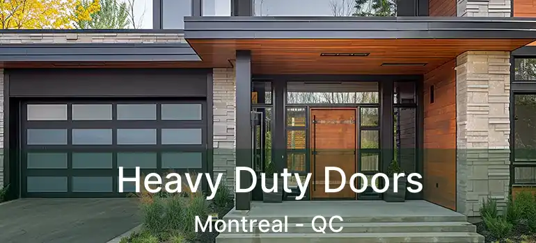  Heavy Duty Doors Montreal - QC