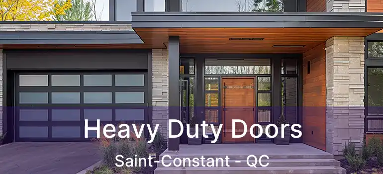  Heavy Duty Doors Saint-Constant - QC