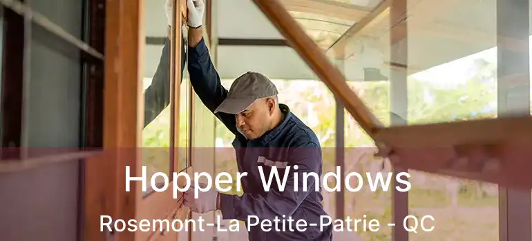  Hopper Windows Rosemont-La Petite-Patrie - QC