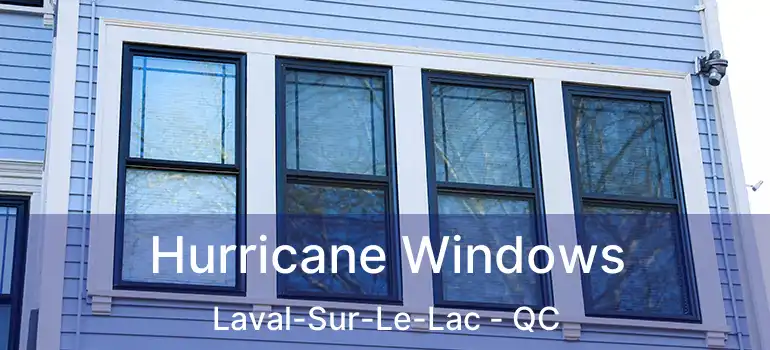  Hurricane Windows Laval-Sur-Le-Lac - QC
