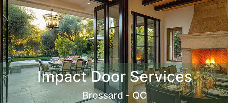  Impact Door Services Brossard - QC