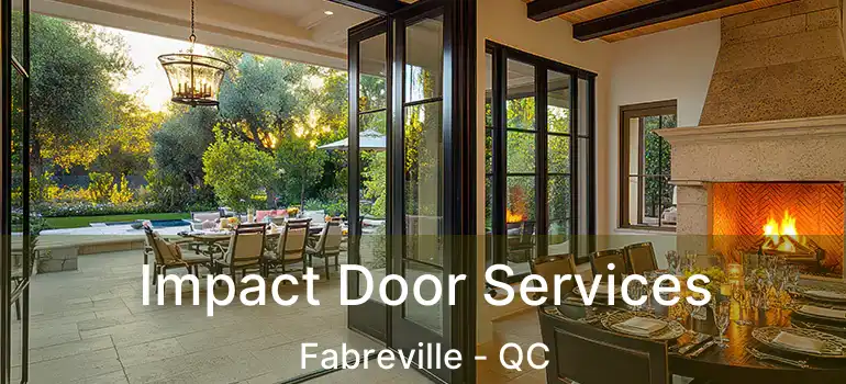  Impact Door Services Fabreville - QC