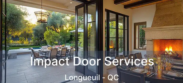  Impact Door Services Longueuil - QC