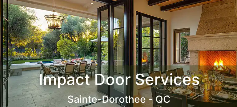 Impact Door Services Sainte-Dorothee - QC