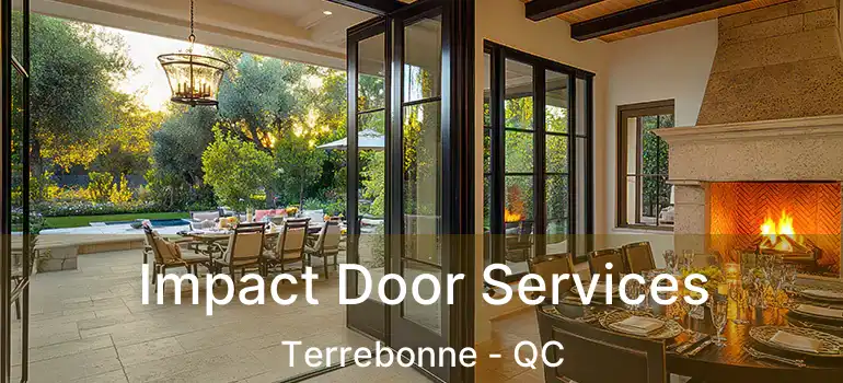  Impact Door Services Terrebonne - QC