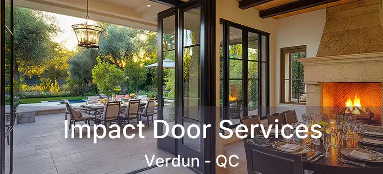  Impact Door Services Verdun - QC