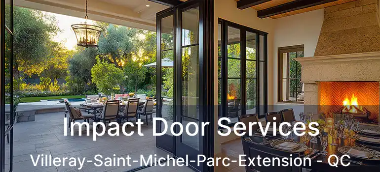 Impact Door Services Villeray-Saint-Michel-Parc-Extension - QC