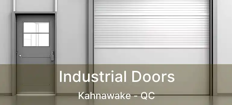  Industrial Doors Kahnawake - QC