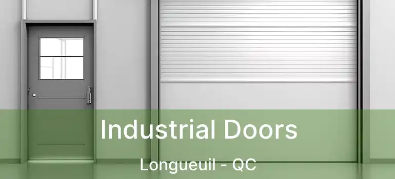  Industrial Doors Longueuil - QC
