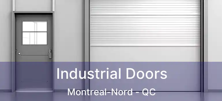 Industrial Doors Montreal-Nord - QC