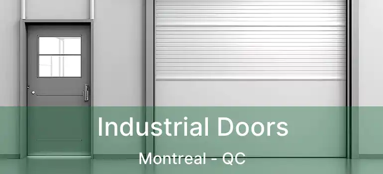  Industrial Doors Montreal - QC