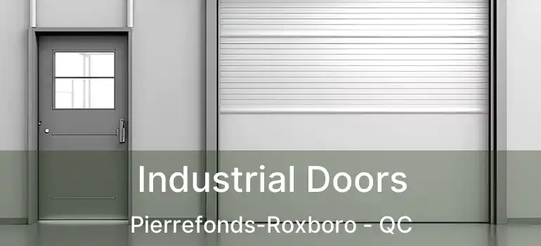  Industrial Doors Pierrefonds-Roxboro - QC