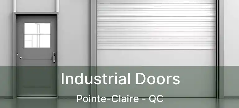  Industrial Doors Pointe-Claire - QC