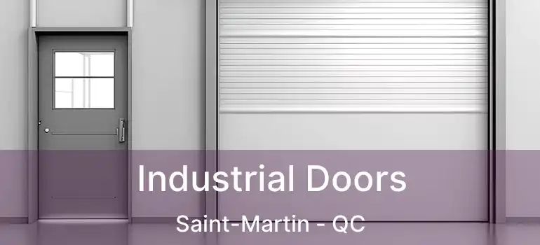  Industrial Doors Saint-Martin - QC