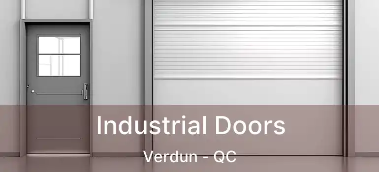  Industrial Doors Verdun - QC