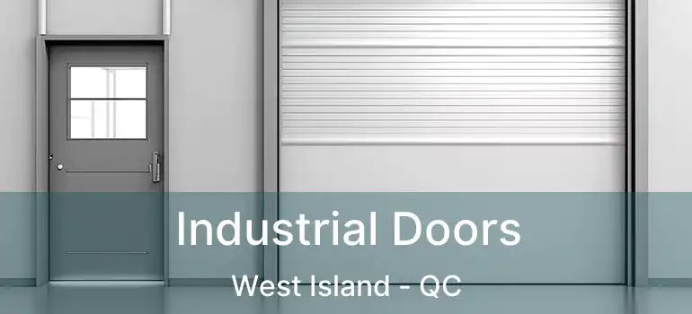  Industrial Doors West Island - QC