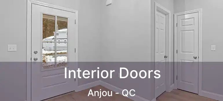  Interior Doors Anjou - QC