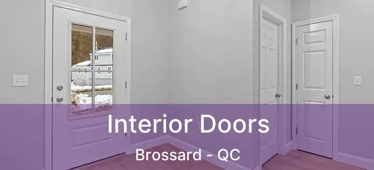  Interior Doors Brossard - QC