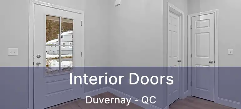  Interior Doors Duvernay - QC