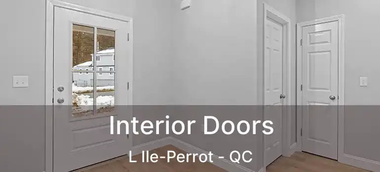  Interior Doors L Ile-Perrot - QC