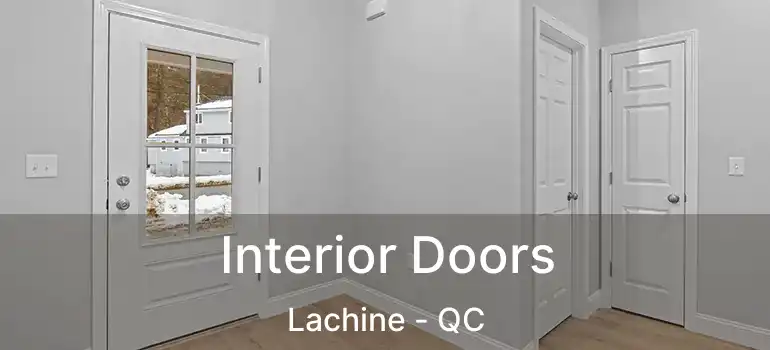  Interior Doors Lachine - QC