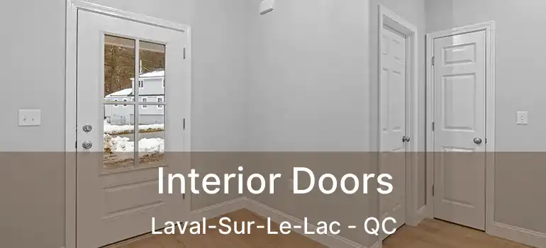  Interior Doors Laval-Sur-Le-Lac - QC