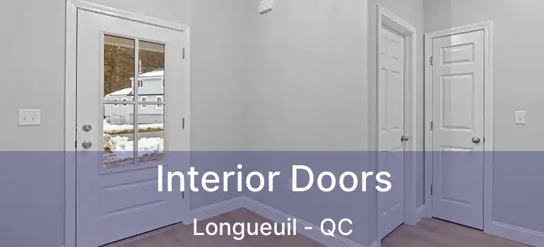  Interior Doors Longueuil - QC