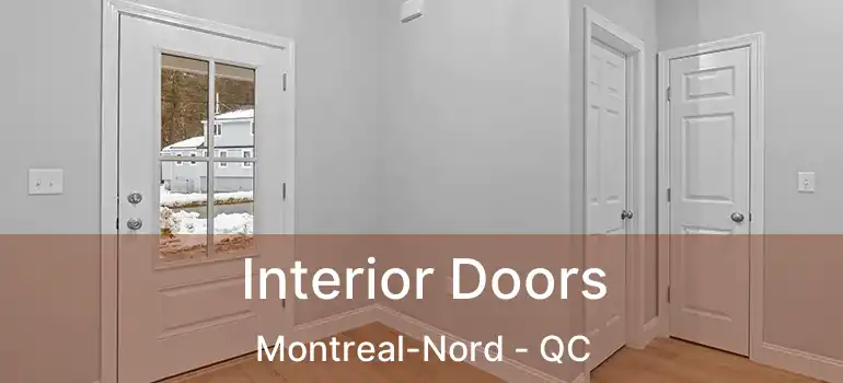  Interior Doors Montreal-Nord - QC