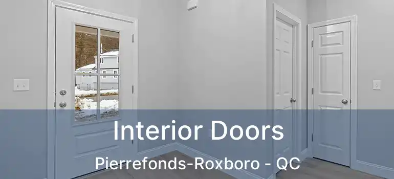  Interior Doors Pierrefonds-Roxboro - QC