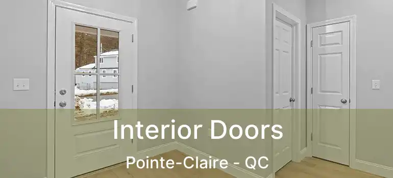  Interior Doors Pointe-Claire - QC