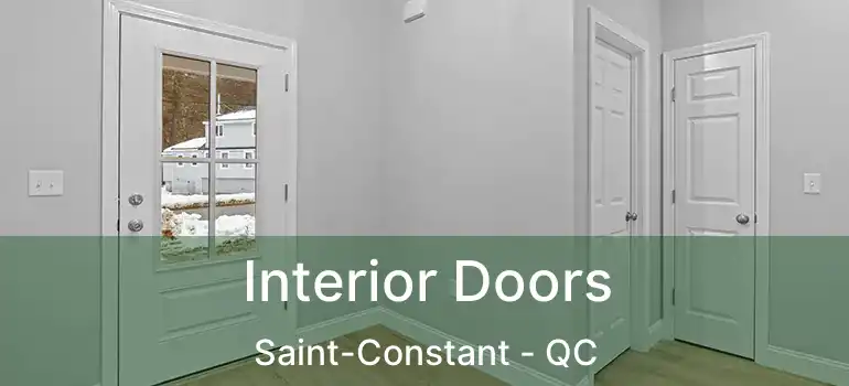  Interior Doors Saint-Constant - QC