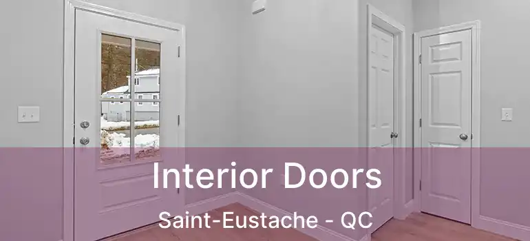  Interior Doors Saint-Eustache - QC