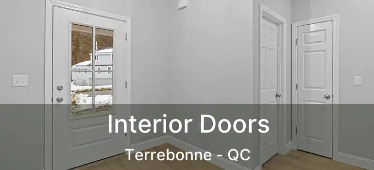  Interior Doors Terrebonne - QC