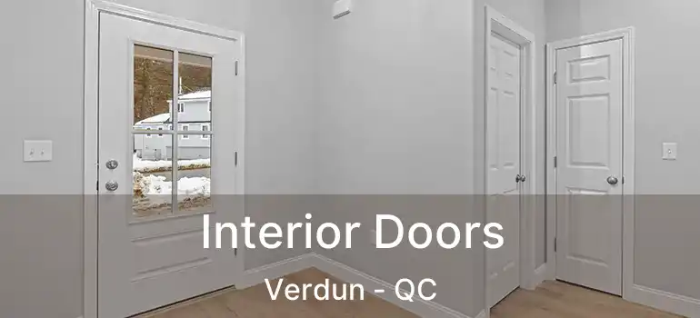  Interior Doors Verdun - QC